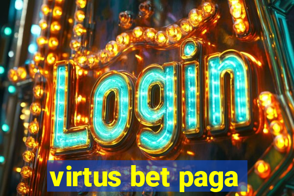 virtus bet paga